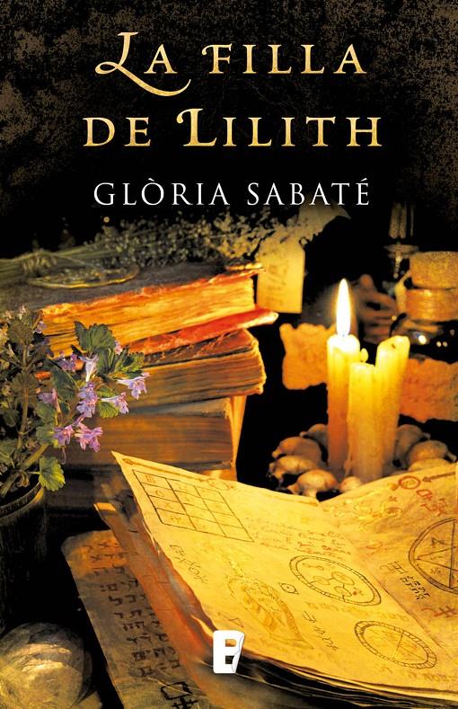 La filla de Lilith | 9788490694039 | Sabaté, Glòria | Llibres.cat | Llibreria online en català | La Impossible Llibreters Barcelona