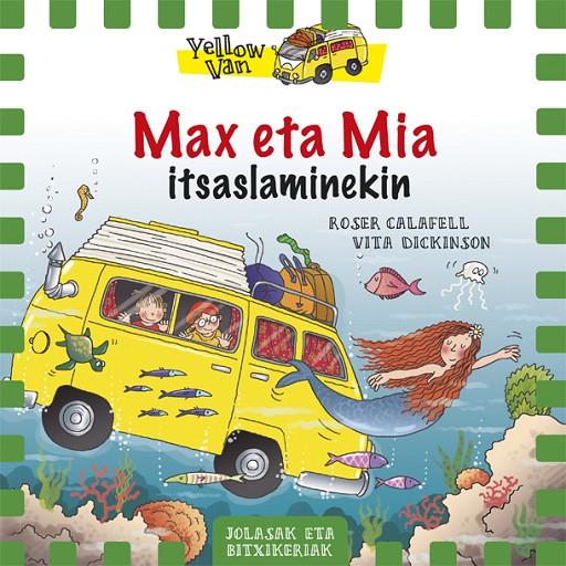 Max eta Mia itsaslamiekin | 9788424658168 | Vita Dickinson \ Roser Calafell (il·lustr.) | Llibres.cat | Llibreria online en català | La Impossible Llibreters Barcelona