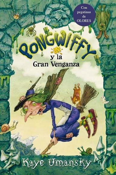 Pongwiffy y la gran venganza  | 9788492691708 | Umansky, Kaye | Llibres.cat | Llibreria online en català | La Impossible Llibreters Barcelona