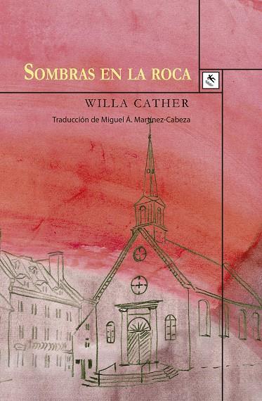Sombras en la roca | 9788494735882 | Cather, Willa | Llibres.cat | Llibreria online en català | La Impossible Llibreters Barcelona