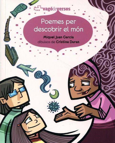 Poemes per descobrir el món | 9788493793883 | Juan Garcia, Miquel | Llibres.cat | Llibreria online en català | La Impossible Llibreters Barcelona
