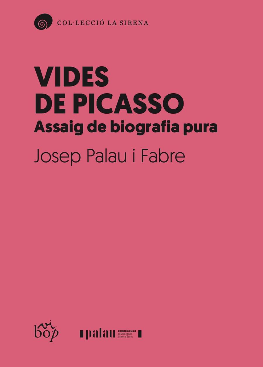 Vides de Picasso | 9788412619782 | Palau i Fabre, Josep | Llibres.cat | Llibreria online en català | La Impossible Llibreters Barcelona