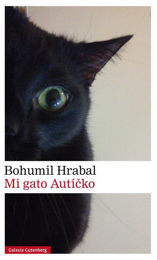 Mi gato Autícko | 9788416734092 | Hrabal, Bohumil | Llibres.cat | Llibreria online en català | La Impossible Llibreters Barcelona