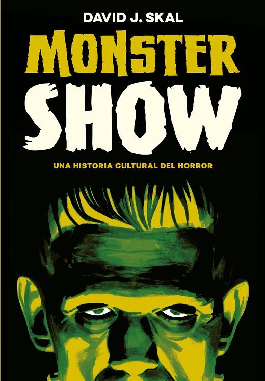 Monster Show | 9788417645236 | J. Skal, David | Llibres.cat | Llibreria online en català | La Impossible Llibreters Barcelona