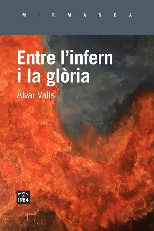Entre l'infern i la glòria | 9788416987672 | Valls, Àlvar | Llibres.cat | Llibreria online en català | La Impossible Llibreters Barcelona