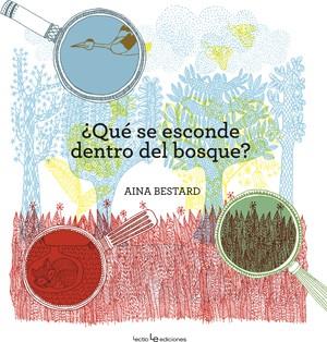 ¿Qué se esconde dentro del bosque? | 9788416012510 | Bestard, Aina | Llibres.cat | Llibreria online en català | La Impossible Llibreters Barcelona