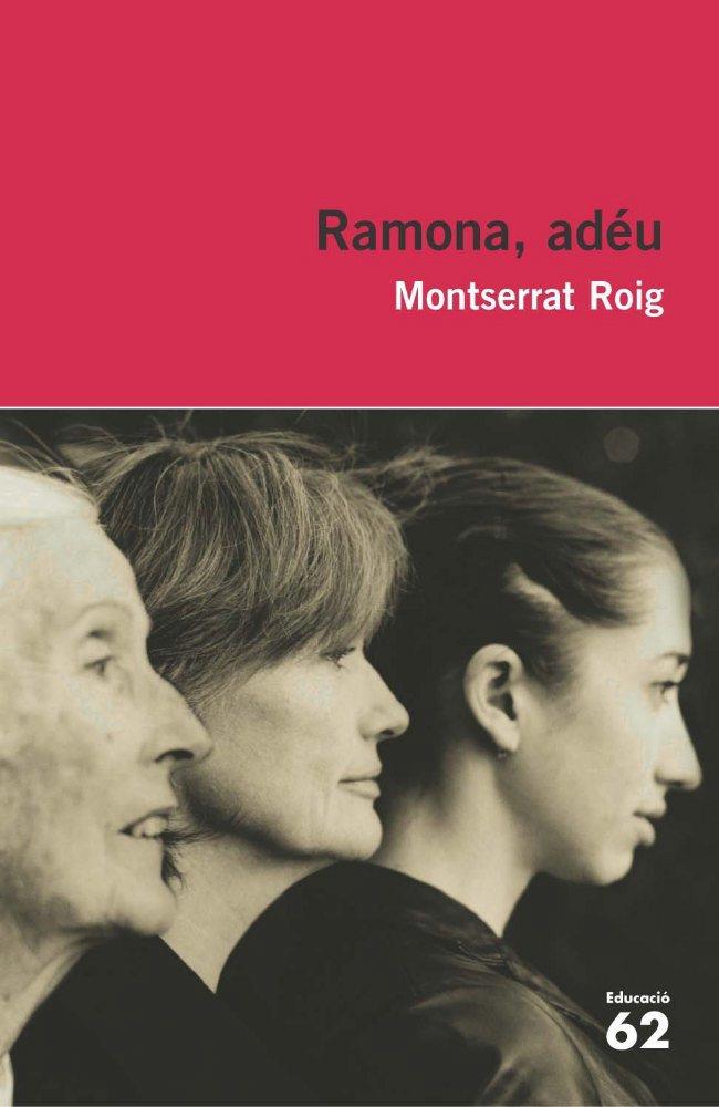 Ramona, adéu | 9788415192299 | Roig, Montserrat | Llibres.cat | Llibreria online en català | La Impossible Llibreters Barcelona