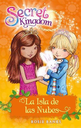 Secret Kingdom 3. La Isla de las Nubes | 9788424644383 | Rosie Banks | Llibres.cat | Llibreria online en català | La Impossible Llibreters Barcelona