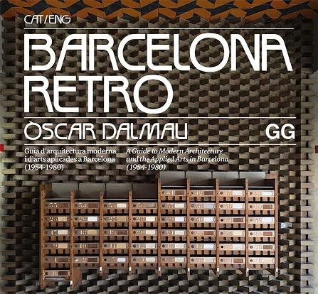 Barcelona Retro (català) | 9788425230950 | Dalmau, Òscar | Llibres.cat | Llibreria online en català | La Impossible Llibreters Barcelona