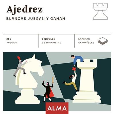 Ajedrez. Blancas juegan y ganan | 9788418008740 | Varios autores | Llibres.cat | Llibreria online en català | La Impossible Llibreters Barcelona