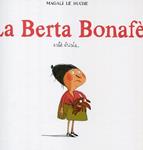 La Berta Bonafè està trista... | 9788493743673 | Le Huche, Magali | Llibres.cat | Llibreria online en català | La Impossible Llibreters Barcelona