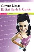 El diari lila de la Carlota | 9788475967943 | Lienas i Massot, Gemma | Llibres.cat | Llibreria online en català | La Impossible Llibreters Barcelona