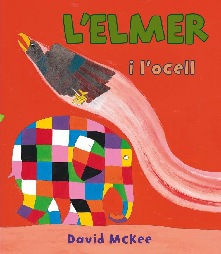 L'Elmer i l'ocell (L'Elmer. Àlbum il·lustrat) | 9788448864453 | McKee, David | Llibres.cat | Llibreria online en català | La Impossible Llibreters Barcelona