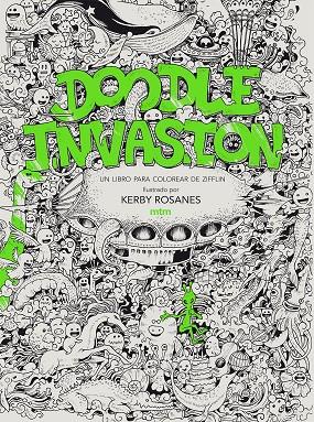 Doodle Invasion | 9788416497294 | Rosanes, Kerby | Llibres.cat | Llibreria online en català | La Impossible Llibreters Barcelona