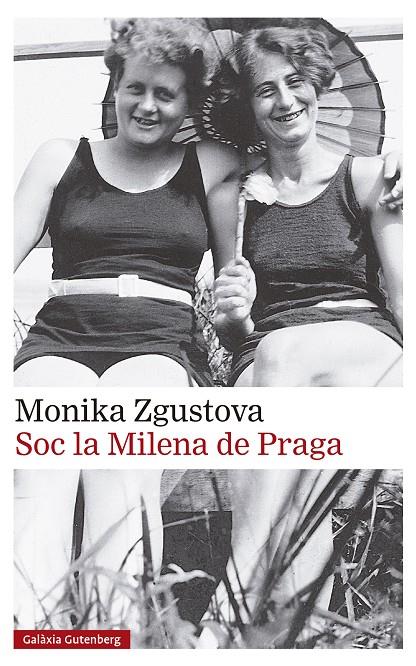 Soc la Milena de Praga | 9788419738776 | Zgustova, Monika | Llibres.cat | Llibreria online en català | La Impossible Llibreters Barcelona