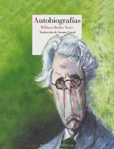 Autobiografías | 9788418141706 | Yeats, William Butler | Llibres.cat | Llibreria online en català | La Impossible Llibreters Barcelona