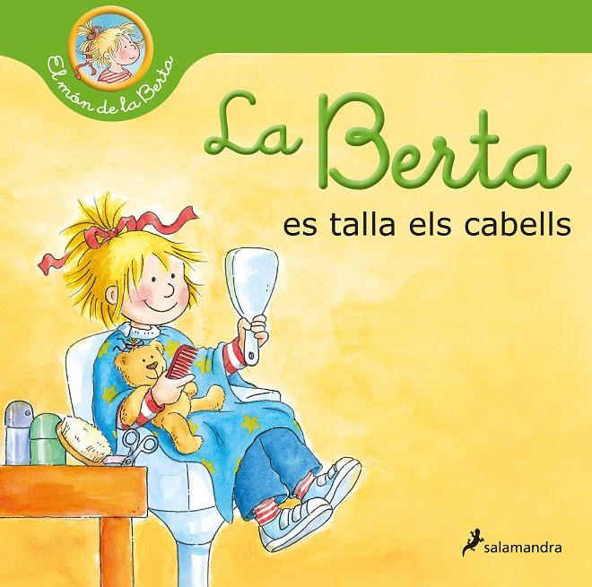 La Berta es talla els cabells (El món de la Berta) | 9788418797545 | Schneider, Liane | Llibres.cat | Llibreria online en català | La Impossible Llibreters Barcelona