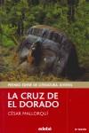 LA CRUZ DE EL DORADO | 9788423680054 | CÉSAR MALLORQUÍ DEL CORRAL | Llibres.cat | Llibreria online en català | La Impossible Llibreters Barcelona