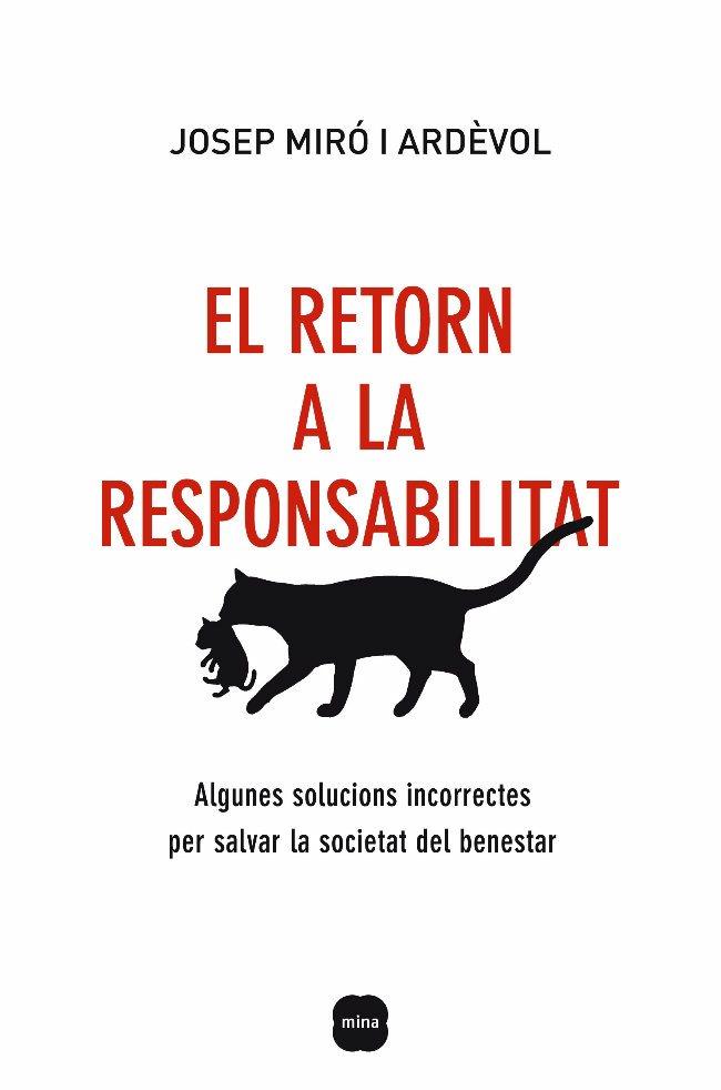 El retorn a la responsabilitat | 9788492541140 | Miró i Ardèvol, Josep | Llibres.cat | Llibreria online en català | La Impossible Llibreters Barcelona