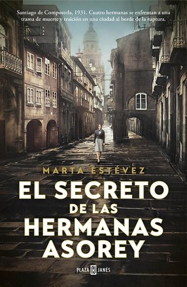 El secreto de las hermanas Asorey | 9788401030871 | Estévez, Marta | Llibres.cat | Llibreria online en català | La Impossible Llibreters Barcelona