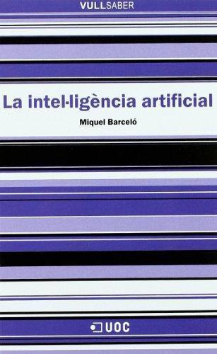 La intel·ligència artificial | 9788497883283 | Barceló, Miquel | Llibres.cat | Llibreria online en català | La Impossible Llibreters Barcelona