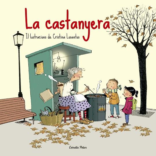La castanyera | 9788416519187 | Cristina Losantos | Llibres.cat | Llibreria online en català | La Impossible Llibreters Barcelona