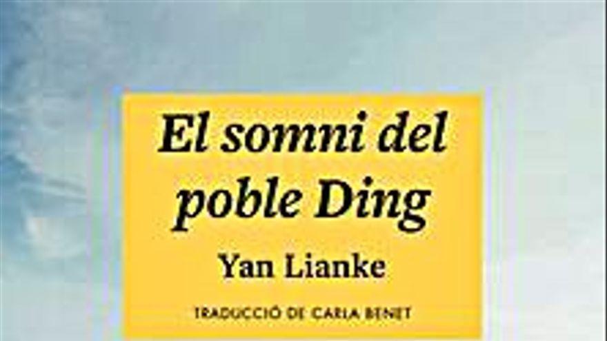 SOMNI DEL POBLE DING, EL | 9788412435214 | YAN LIANKE | Llibres.cat | Llibreria online en català | La Impossible Llibreters Barcelona
