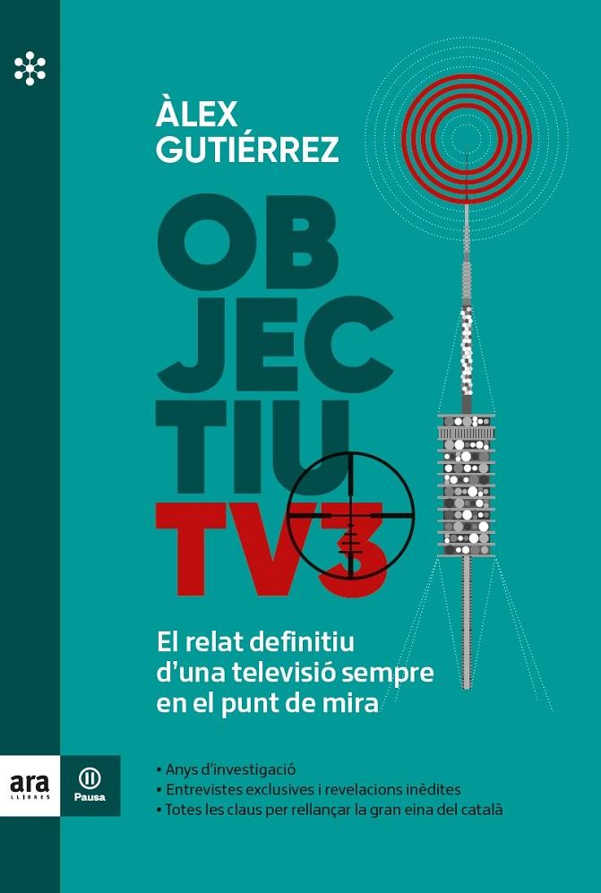 Objectiu TV3 | 9788417804855 | Gutiérrez i Margarit, Àlex | Llibres.cat | Llibreria online en català | La Impossible Llibreters Barcelona