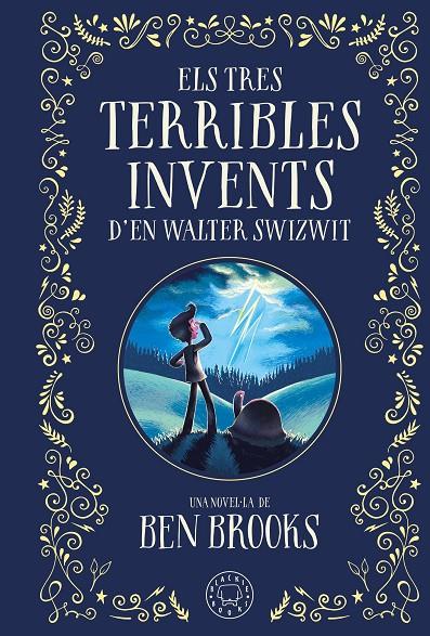 Els tres terribles invents d'en Walter Swizwit | 9788410025035 | Brooks, Ben | Llibres.cat | Llibreria online en català | La Impossible Llibreters Barcelona
