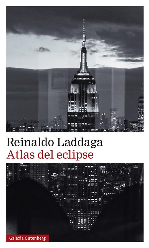 Atlas del eclipse | 9788418807961 | Laddaga, Reinaldo | Llibres.cat | Llibreria online en català | La Impossible Llibreters Barcelona