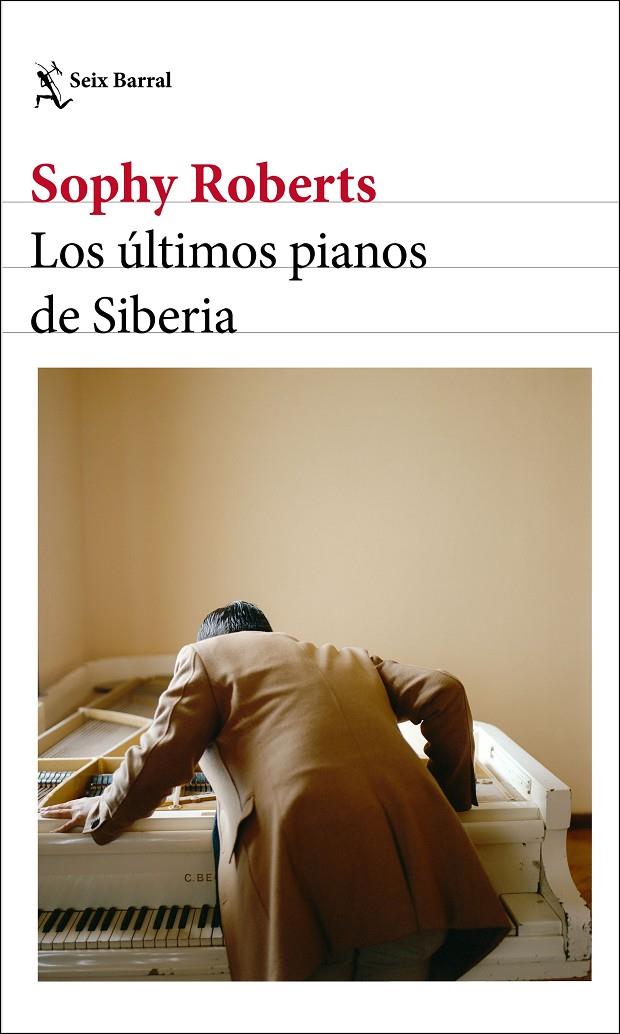 Los últimos pianos de Siberia | 9788432237904 | Roberts, Sophy | Llibres.cat | Llibreria online en català | La Impossible Llibreters Barcelona