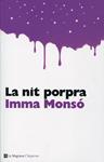 La nit porpra | 9788482649375 | Monsó, Imma | Llibres.cat | Llibreria online en català | La Impossible Llibreters Barcelona