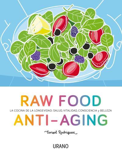Raw Food Anti-aging | 9788479539238 | Rodríguez, Consol | Llibres.cat | Llibreria online en català | La Impossible Llibreters Barcelona