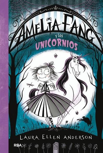 Amelia Fang 2. Amelia y los unicornios | 9788427212947 | ANDERSON , LAURA ELLEN | Llibres.cat | Llibreria online en català | La Impossible Llibreters Barcelona