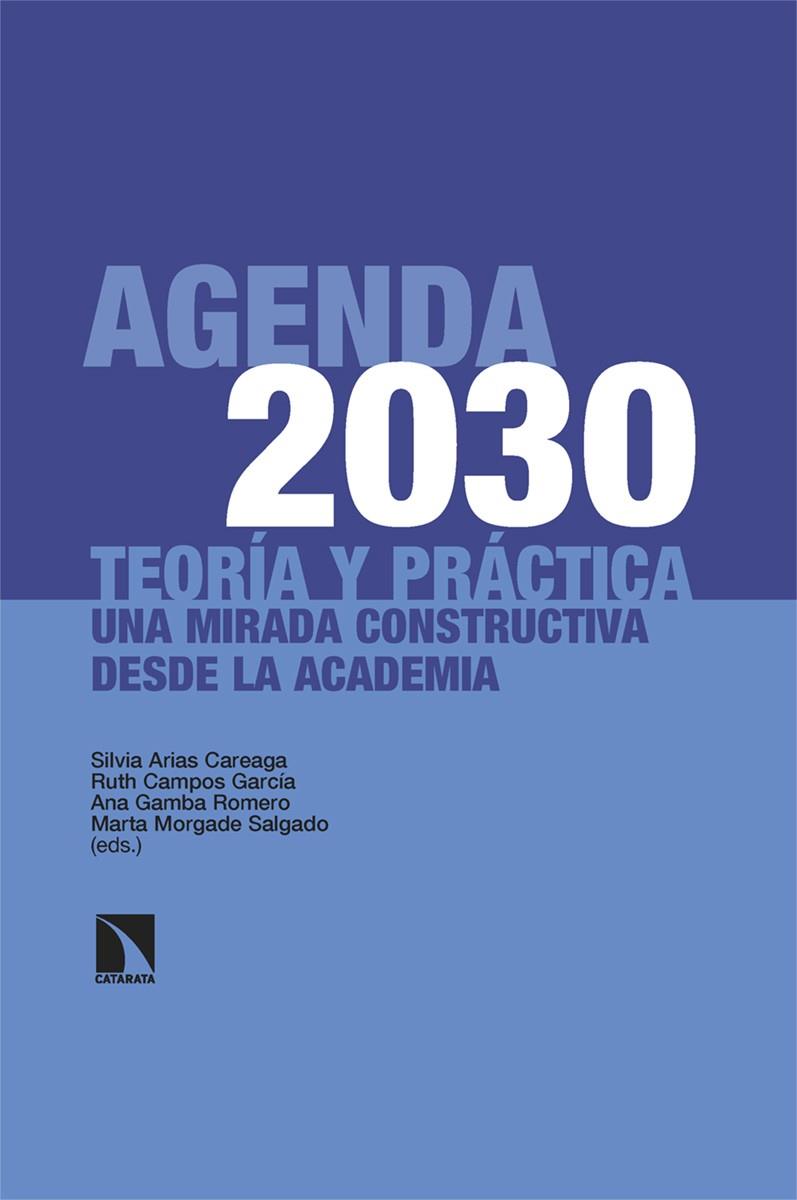 Agenda 2030: teoría y práctica | 9788413526546 | Arias Careaga, Silvia/Campos García, Ruth/Gamba Romero, Ana/Morgade Salgado, Marta | Llibres.cat | Llibreria online en català | La Impossible Llibreters Barcelona