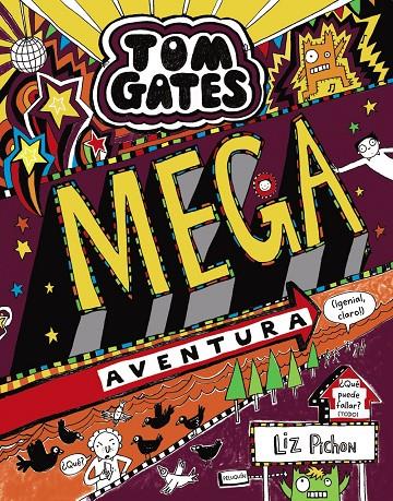 Tom Gates: Mega aventura (¡genial, claro!) | 9788469624647 | Pichon, Liz | Llibres.cat | Llibreria online en català | La Impossible Llibreters Barcelona