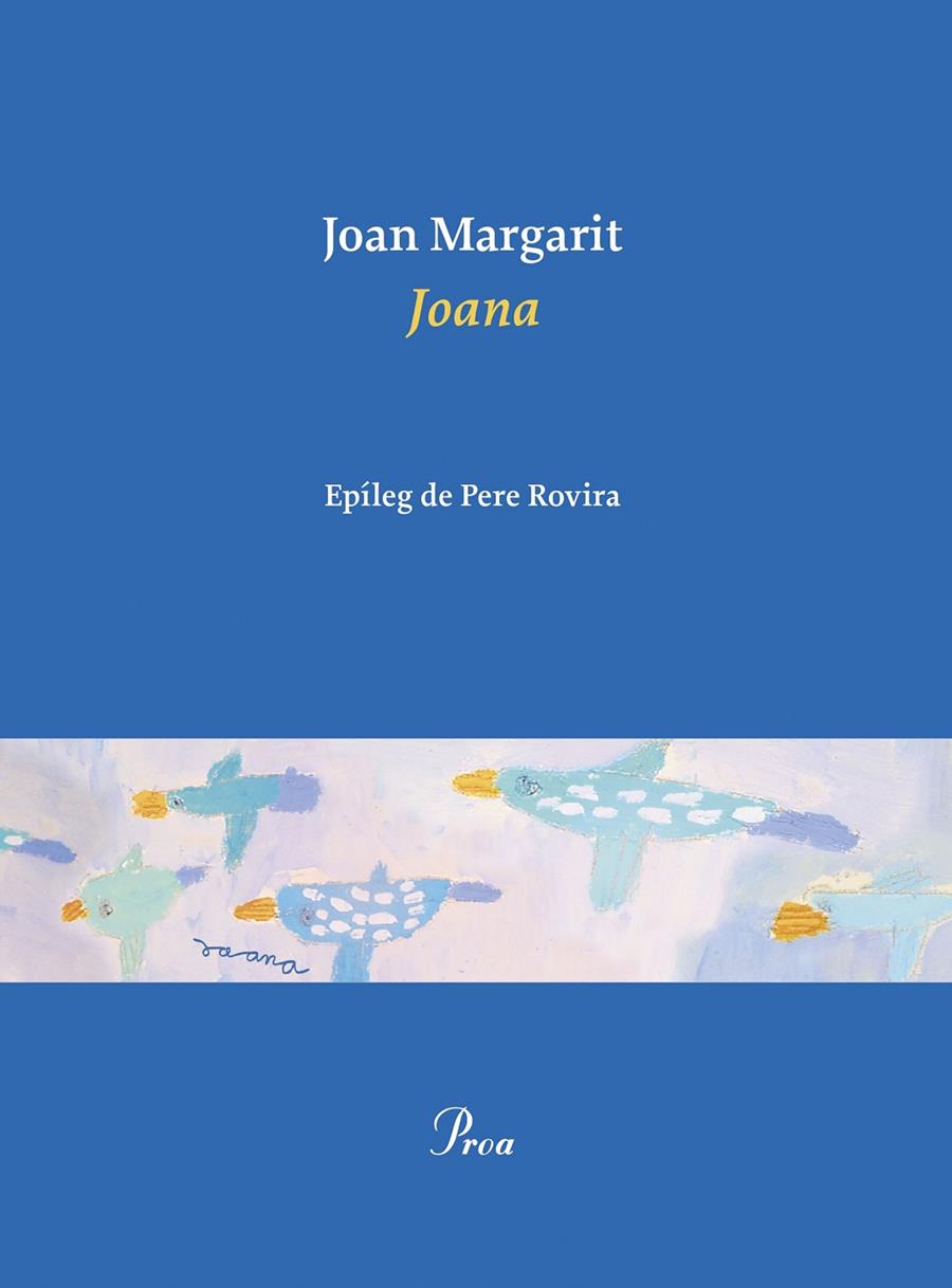 Joana | 9788475889467 | Margarit, Joan | Llibres.cat | Llibreria online en català | La Impossible Llibreters Barcelona