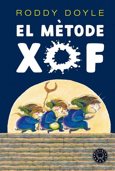 El Mètode Xof | 9788418187735 | Doyle, Roddy | Llibres.cat | Llibreria online en català | La Impossible Llibreters Barcelona