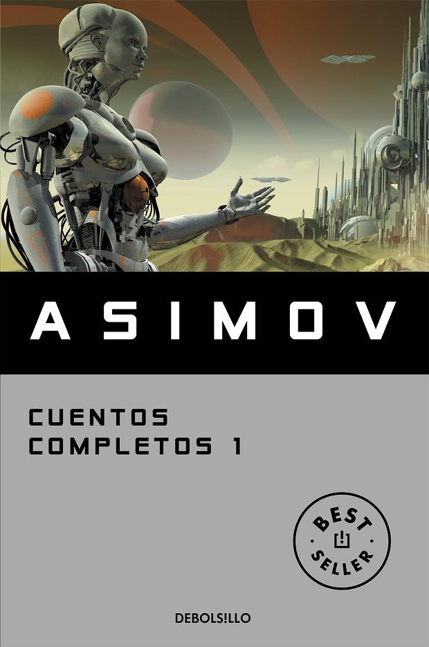 Cuentos completos I (Colección Cuentos completos 1) | 9788466348393 | Asimov, Isaac | Llibres.cat | Llibreria online en català | La Impossible Llibreters Barcelona