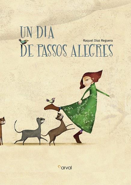 Un dia de passos alegres | 9788494775642 | Díaz Reguera, Raquel | Llibres.cat | Llibreria online en català | La Impossible Llibreters Barcelona