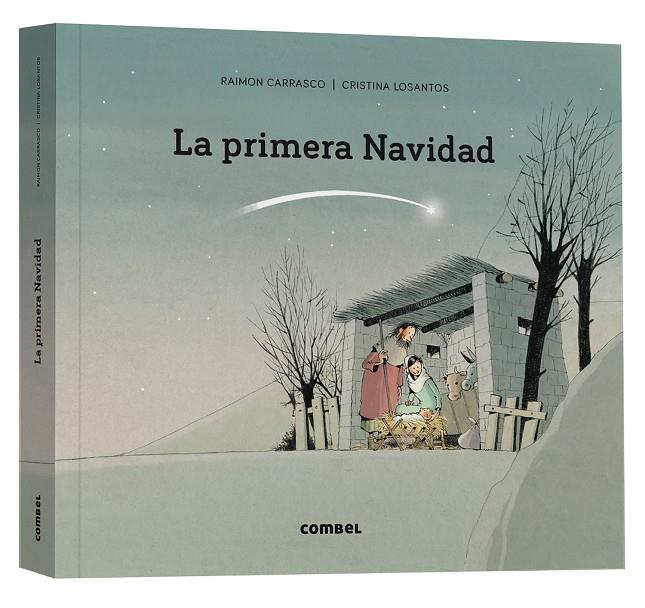 La primera Navidad | 9788411580373 | Carrasco Nualart, Raimon | Llibres.cat | Llibreria online en català | La Impossible Llibreters Barcelona