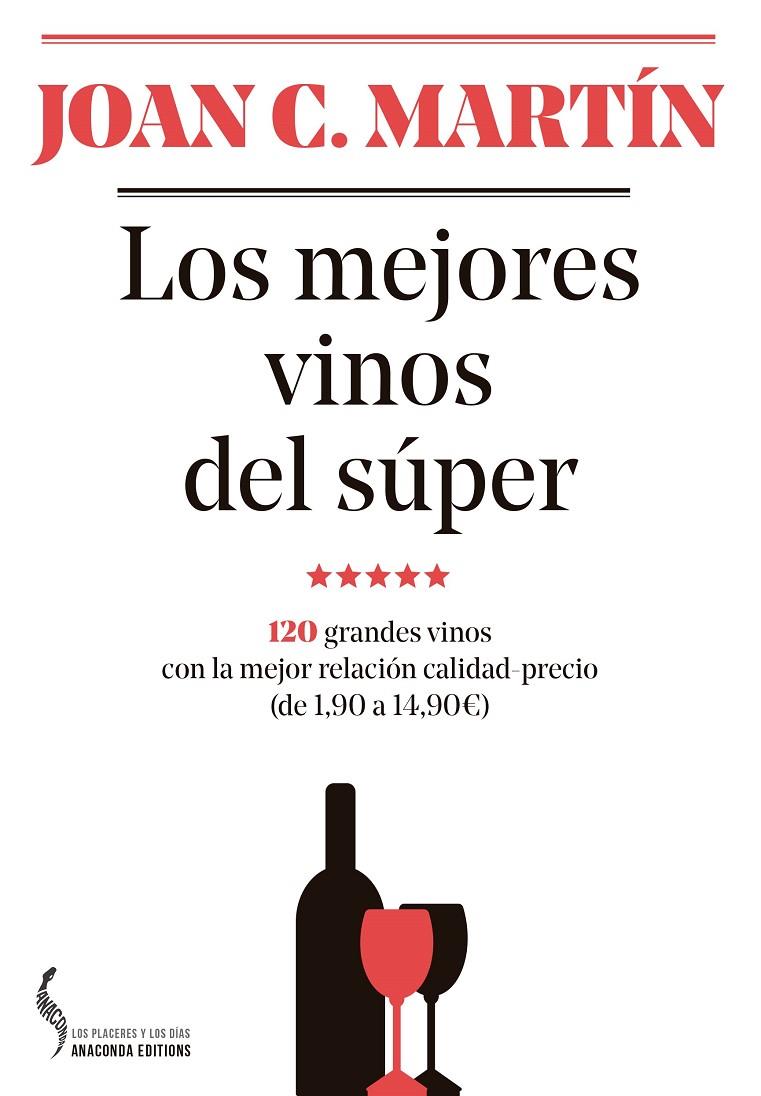 Los mejores vinos del súper | 9788493704452 | Martín Martínez, Joan C. | Llibres.cat | Llibreria online en català | La Impossible Llibreters Barcelona