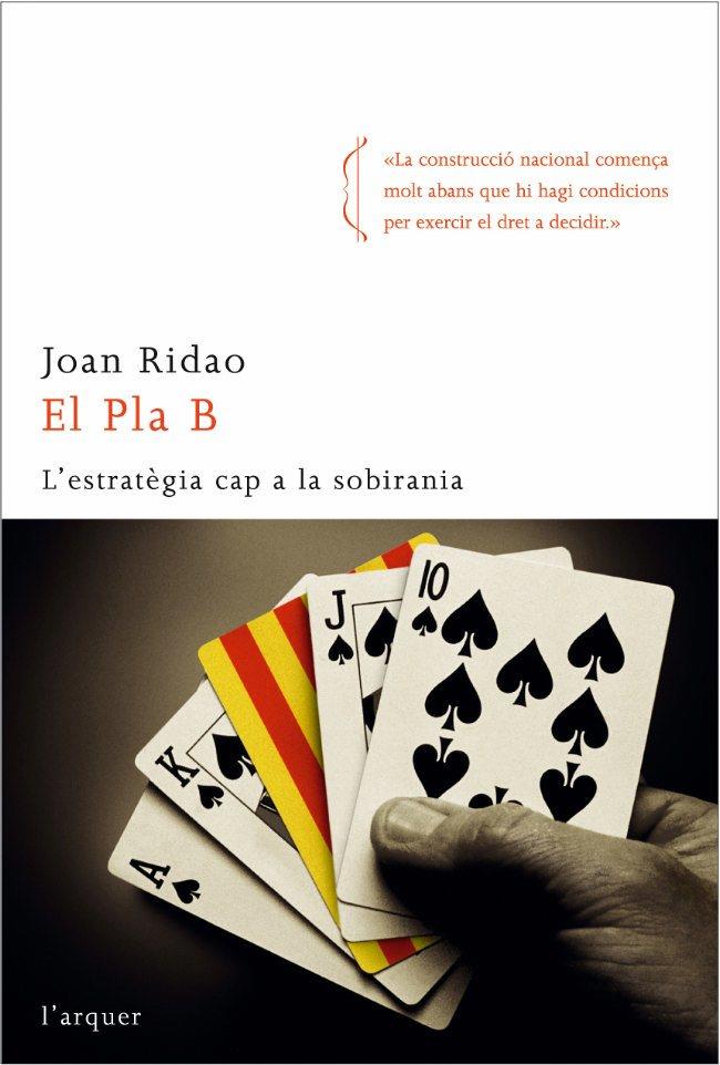 El pla B | 9788492541188 | Ridao Martín, Joan | Llibres.cat | Llibreria online en català | La Impossible Llibreters Barcelona