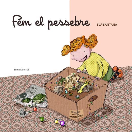 Fem el pessebre | 9788497665285 | Eva Santana Bigas | Llibres.cat | Llibreria online en català | La Impossible Llibreters Barcelona