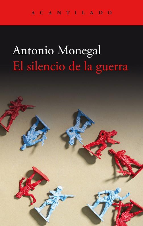 El silencio de la guerra | 9788419958082 | Monegal, Antonio | Llibres.cat | Llibreria online en català | La Impossible Llibreters Barcelona