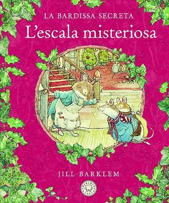 La Bardissa Secreta. L'escala misteriosa. | 9788418733413 | Barklem, Jill | Llibres.cat | Llibreria online en català | La Impossible Llibreters Barcelona