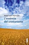 L'essència del cristianisme | 9788498091809 | von Harnack, Adolf | Llibres.cat | Llibreria online en català | La Impossible Llibreters Barcelona