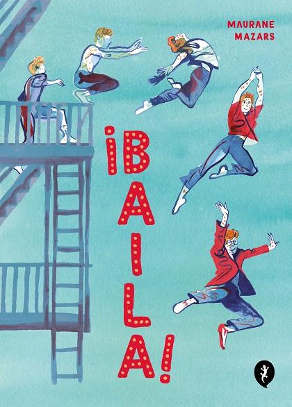 ¡Baila! | 9788418621970 | Mazars, Maurane | Llibres.cat | Llibreria online en català | La Impossible Llibreters Barcelona
