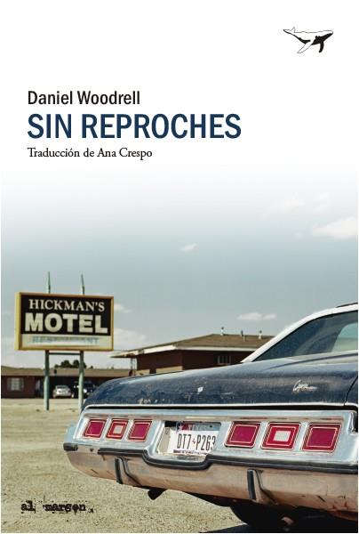 Sin reproches | 9788412619461 | Woodrell, Daniel | Llibres.cat | Llibreria online en català | La Impossible Llibreters Barcelona