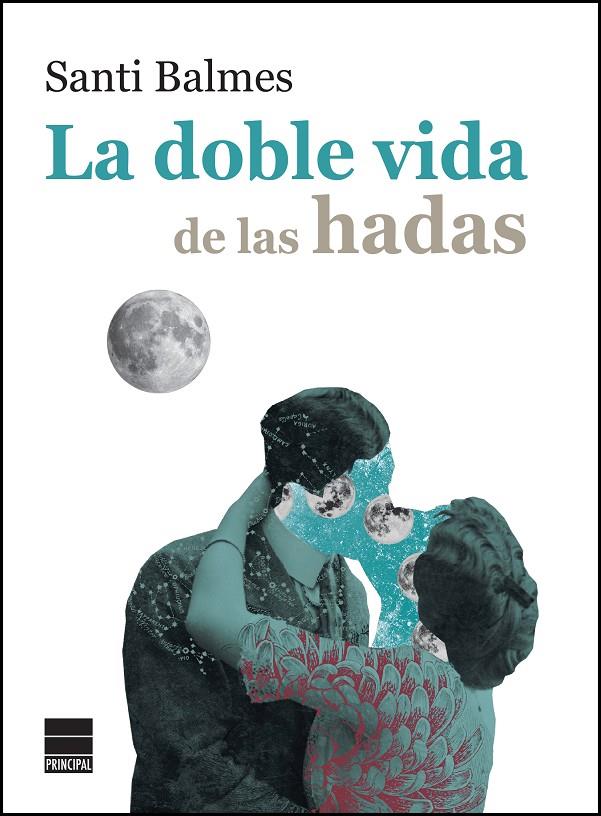 La doble vida de las hadas | 9788416223800 | Balmes, Santi | Llibres.cat | Llibreria online en català | La Impossible Llibreters Barcelona